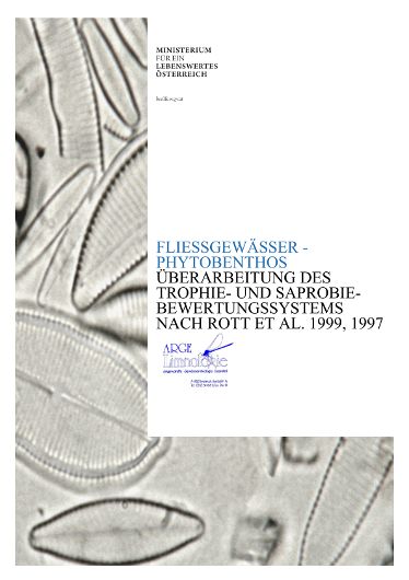Überarbeitung des Trophie- und Saprobiebewertungssystems nach Rott et al. 1999, 1997